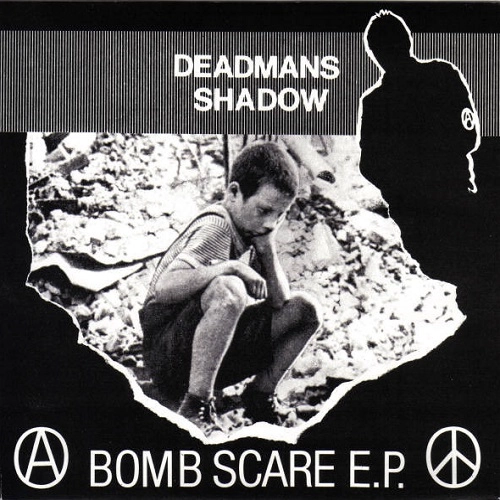 DEAD MAN'S SHADOW / デッドマンズシャドウ / BOMB SCARE E.P.