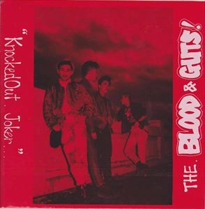 BLOOD & GUTS / KNOCKEDOUT JOKER