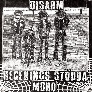 DISARM / ディザーム / REGERINGS STODDA MORD