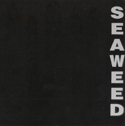 SEAWEED / SEAWEED