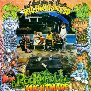 RKL (RICH KIDS ON LSD) / ROCK N ROLL NIGHTMARE
