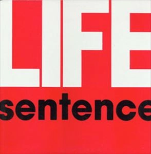 LIFE SENTENCE / ライフセンテンス / LIFE SENTENCE