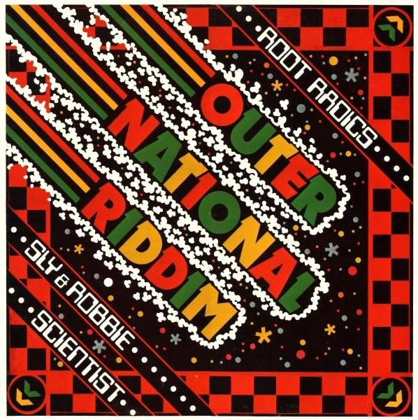 ROOTS RADICS / ルーツ・ラディックス / OUTERNATIONAL RIDDIM