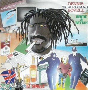 DENNIS BOVELL / デニス・ボヴェル / BERTIE / BETTAH
