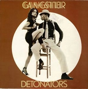 DETONATORS (REGGAE) / GANGSTER
