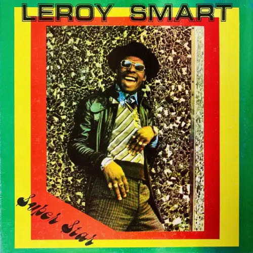 LEROY SMART / リロイ・スマート / SUPER STAR