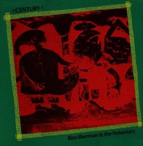 BIM SHERMAN / ビム・シャーマン / CENTURY