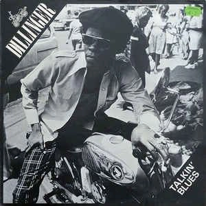 DILLINGER / ディリンジャー / TALKIN' BLUES