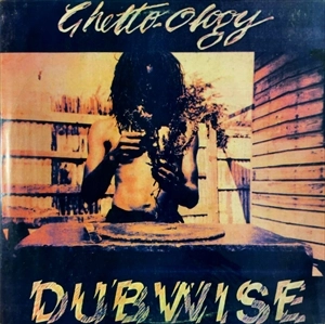 SOUL SYNDICATE / ソウル・シンジケート / GHETTO-OLOGY DUBWISE
