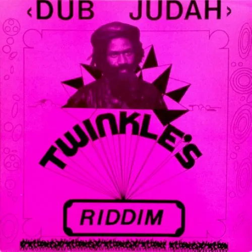 DUB JUDAH / TWINKLE'S RIDDIM