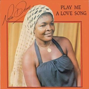 NORA DEAN / PLAY ME A LOVE SONG