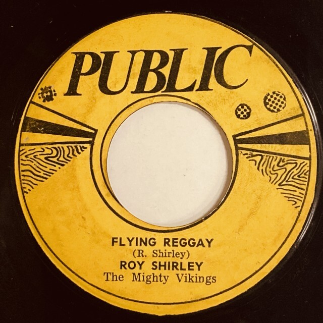 ROY SHIRLEY / FLYING REGGAY