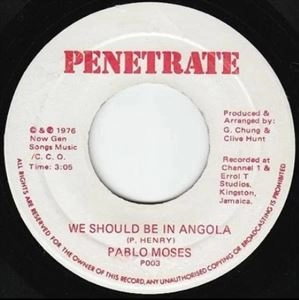 PABLO MOSES / パブロ・モーゼス / WE SHOULD BE IN ANGOLA