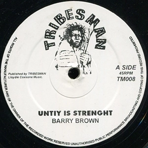BARRY BROWN / バリー・ブラウン / UNITY IS STRENGTH / HIGHER REGION