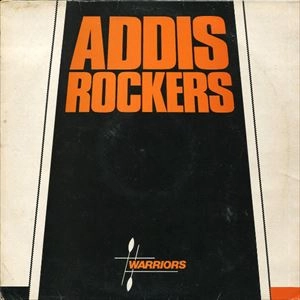 ADDIS ROCKERS / WARRIORS