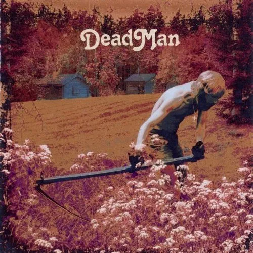 DEAD MAN / DEAD MAN
