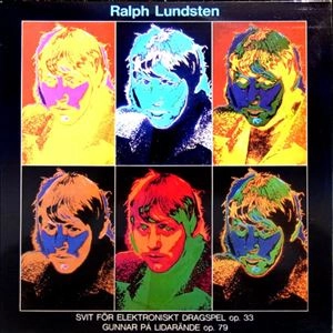 RALPH LUNDSTEN / ラルフ・ランゼン / SVIT FOR ELEKTRONISK DRAGSPEL OP.33