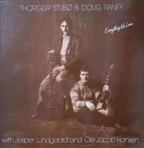 THORGEIR STUBO & DOUG RANEY / EVERYTHING WE LOVE