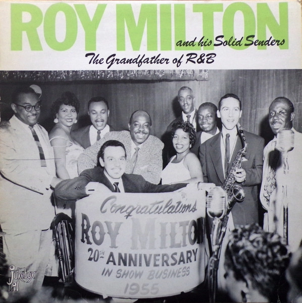 ROY MILTON / ロイ・ミルトン / GRANDFATHER OF R&B
