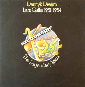 LARS GULLIN / ラーシュ・グリン / DANNY'S DREAM - LARS GULLIN 1951-1954