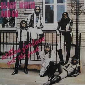 BLACK WHITE AND CO / ACTION FOR LOVE / GET THE FUNK