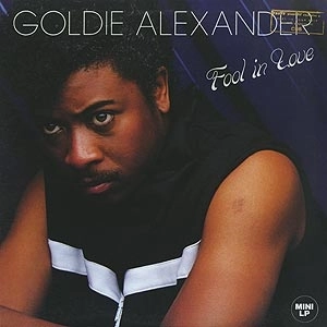 GOLDIE ALEXANDER / ゴールディー・アレクサンダー / FOOL IN LOVE