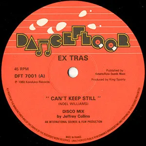 EX TRAS / CAN'T KEEP STILL