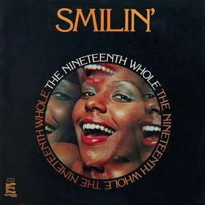 NINETEENTH WHOLE / ナインティーンス・ホール / SMILIN'