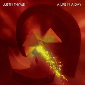 JUSTIN THYME / ジャスティン・タイム / LIFE IN A DAY