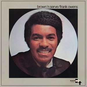 FRANK OWENS / フランク・オーウェンス / BROWN SERVE