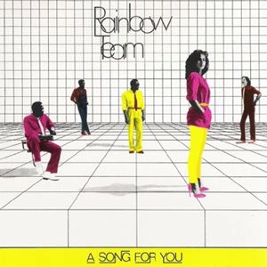 RAINBOW TEAM / レインボウ・チーム / SONG FOR YOU