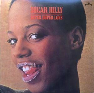 SUGAR BILLY / シュガー・ビリー / SUPER DUPER LOVE