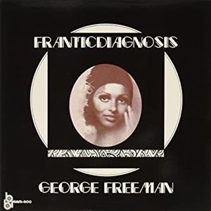 GEORGE FREEMAN / ジョージ・フリーマン / FRANTICDIAGNOSIS