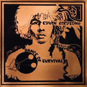 EDWIN BIRDSONG / エドウィン・バードソング / DANCE OF SURVIVAL