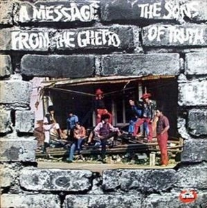 SONS OF TRUTH / サンズ・オブ・トゥルース / MESSAGE FROM THE GHETTO