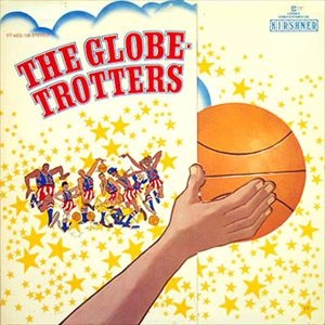 GLOBETROTTERS / GLOBETROTTERS