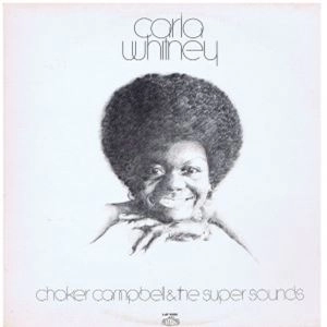 CARLA WHITNEY / カーラ・ホイットニー / CHOKER CAMPBELL & THE SUPER SOUNDS