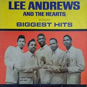 LEE ANDREWS & THE HEARTS / リー・アンドリューズ&ザ・ハーツ / BIGGEST HITS