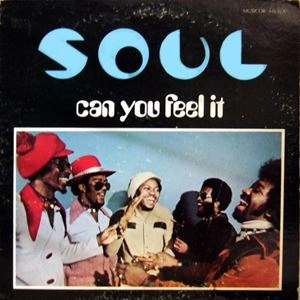 S.O.U.L. / ソウル / CAN YOU FEEL IT