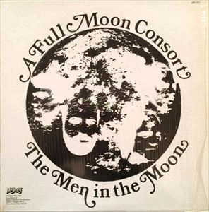 FULL MOON CONSORT / MEN IN THE MOON