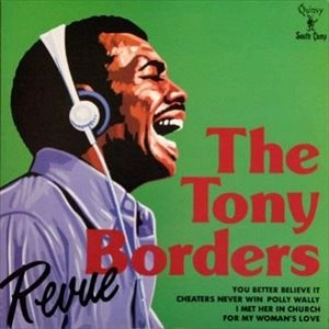 TONY BORDERS / トニー・ボーダーズ / REVUE