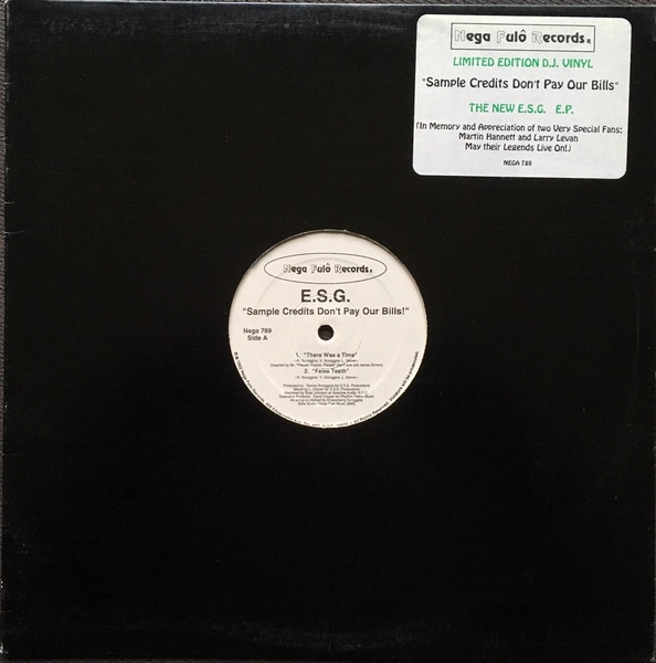 ESG / イー・エス・ジー / SAMPLE CREDITS DON'T PAY OUR BILLS!