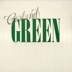 GARLAND GREEN / ガーランド・グリーン / GARLAND GREEN