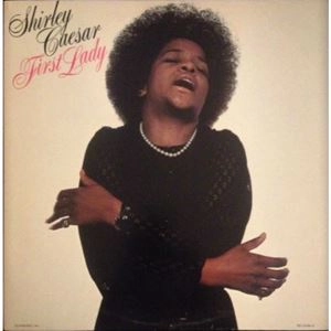 SHIRLEY CAESAR / シャーリー・シーザー / FIRST LADY