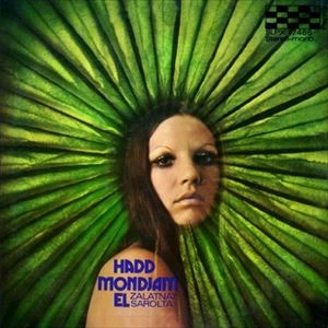 SAROLTA ZALATNAY / シャロルタ・ザラトナイ / HADD MONDJAM EL