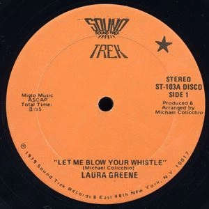 LAURA GREENE / LET ME BLOW YOUR WHISTLE
