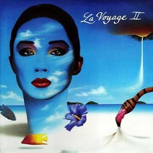 LA VOYAGE / ヴォヤージ / LA VOYAGE II