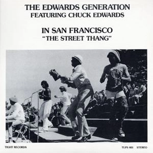EDWARDS GENERATION / IN SAN FRANCISCO "THE STREET THANG"