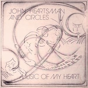 JOHN HEARTSMAN AND CIRCLES / ジョン・ハーツマン / MUSIC OF MY HEART