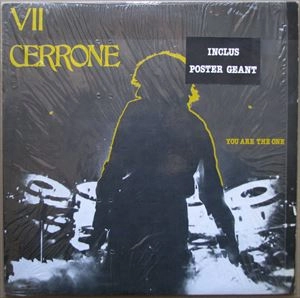 CERRONE / セローン / VII YOU ARE THE ONE / 7 YOU ARE THE ONE